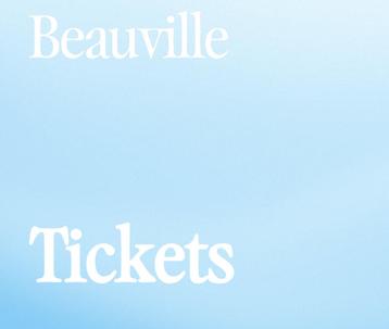 2 combi ticket's Beauville (05/06 + 06/06) + 2 tickets 05/06, Trois personnes ou plus