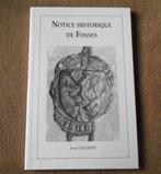 Notice historique de Fosses (J. Lecomte) - Fosses-la-Ville, Ophalen of Verzenden, Gelezen