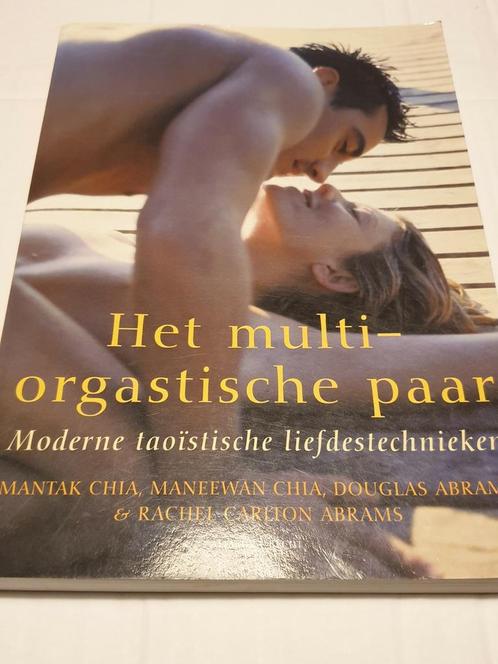 Het multi-orgastische paar.  taoïstische liefdestechnieken, Boeken, Wetenschap, Zo goed als nieuw, Ophalen of Verzenden