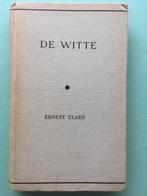 De witte. Ernest Claes, uitgave 1955, Antiek en Kunst, Ophalen of Verzenden