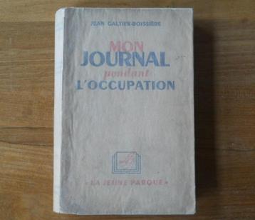 Mon journal pendant l'occupation (Jean Galtier-Boissière) disponible aux enchères