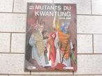 Mutants du Kwantung - E.O., Enlèvement ou Envoi, Une BD, Jean-Luc André, Comme neuf