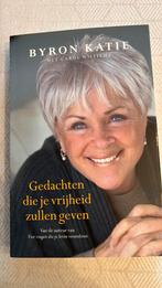 Byron Katie - Gedachten die je vrijheid zullen geven, Byron Katie, Zo goed als nieuw, Ophalen