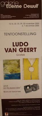 LUDO VAN GEERT Lieve De Pelsmaecker 2003 AFFICHE, Verzamelen, Ophalen of Verzenden