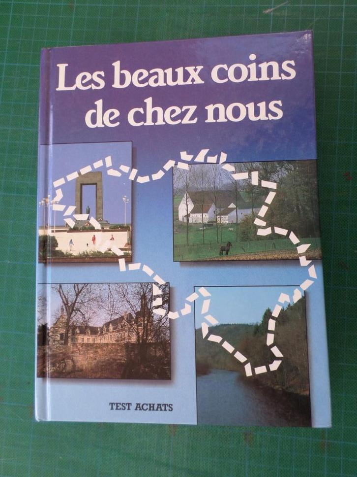 Les beaux coins de chez nous (Test Achats) – 1993 – 415 pges, Boeken, Reisgidsen, Zo goed als nieuw, Reisgids of -boek, Benelux