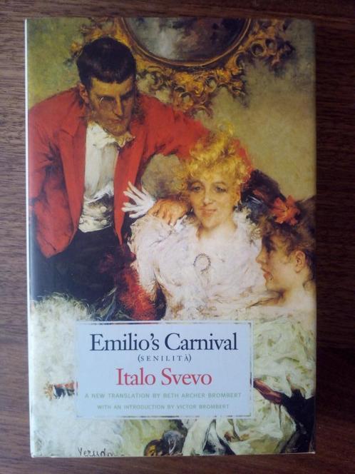 Emilio's carnival (Senilità) - Italo Svevo, Livres, Littérature, Comme neuf, Europe autre, Enlèvement ou Envoi
