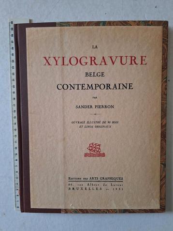 Zeldzaam boek Pierron La xylogravure belge contemporaine beschikbaar voor biedingen