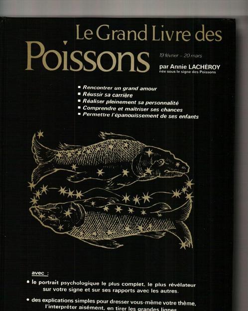 Le grand livre des poissons Lacheroi annie Malzac Robert, Boeken, Esoterie en Spiritualiteit, Zo goed als nieuw, Astrologie, Ophalen of Verzenden