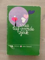 Wees lief voor de sjeik, John Boland, hardcover, Ophalen of Verzenden, Gelezen