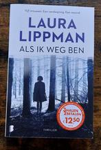 Boek - Thriller - Laura Lippman - Als ik weg ben, Ophalen of Verzenden, Zo goed als nieuw