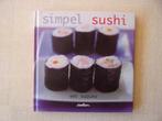 SIMPEL SUSHI, Boeken, Kookboeken, Ophalen of Verzenden, Zo goed als nieuw, Azië en Oosters