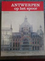 Antwerpen op het spoor, Ophalen of Verzenden, Zo goed als nieuw