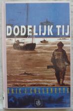 Boek, Dodelijk Tij, Eric Collenette, De Boer Maritiem, 1992., Boeken, Oorlog en Militair, Landmacht, Tweede Wereldoorlog, Gelezen