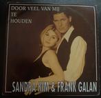 Cd 2t - Sandra Kim & frank galan - door veel van mij te houd, Ophalen of Verzenden, Gebruikt