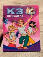 Boek K3: K3 wordt K4, Boeken, Ophalen of Verzenden, Zo goed als nieuw