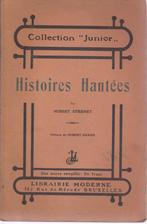 HISTOIRES HANTÉES par Hubert STIERNET -2e édition, Gelezen, Ophalen of Verzenden, België, Hubert STIERNET