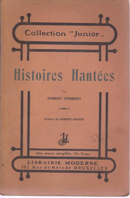 HISTOIRES HANTÉES par Hubert STIERNET -2e édition, Livres, Littérature, Utilisé, Belgique, Enlèvement ou Envoi