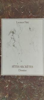Leonor Fini dessine Fêtes secrètes, Enlèvement ou Envoi, Comme neuf, Jean-Claude Dedieu