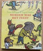 Morgen was het feest, Ophalen of Verzenden