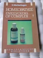 HOMEOPATHIE enkelvoudig of complex, Boeken, Ophalen of Verzenden, Nieuw, G.Wackerhagen