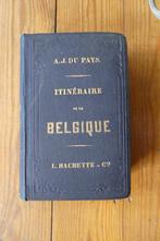 Itinéraire de la Belgique - A.J. Du Pays - Gides Joanne ca., Antiek en Kunst, Ophalen of Verzenden