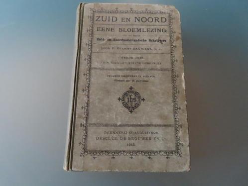 Zuid en Noord eene bloemlezing uit de beste Zuidnederlandsch, Antiek en Kunst, Antiek | Boeken en Manuscripten, Ophalen of Verzenden