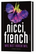 Boek Wie niet horen wil - Nicci French, Verzenden, Nieuw