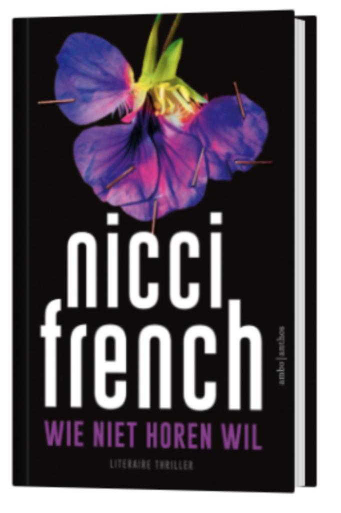 Boek Wie niet horen wil - Nicci French, Boeken, Thrillers, Nieuw, Verzenden