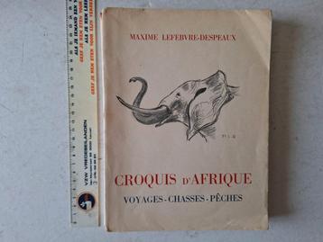 Maxime Lefebvre-Despeaux Croquis d'Afrique  beschikbaar voor biedingen