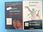 Jeroen Brouwers - Geheime kamers en Het hout, Boeken, Ophalen, Jeroen Brouwers