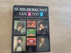Schilderkunst van A tot Z (1800 onderwerpen, 1200 kleurafbee, Ophalen of Verzenden, Zo goed als nieuw