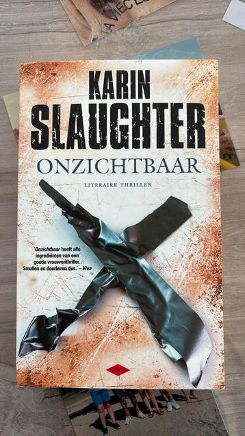Karin Slaughter - Onzichtbaar beschikbaar voor biedingen