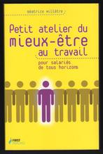 Petit atelier du mieux-être au travail - Béatrice Millêtre, Sociale psychologie, Béatrice Millêtre, Ophalen, Gelezen