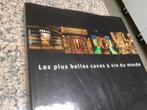 Les plus belles caves a vin du monde. VdH books, Boeken, Boekenweekgeschenken, Ophalen of Verzenden, Zo goed als nieuw