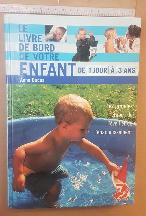 Le livre de bord de votre enfant > de 1 jour à 3 ans, Boeken, Overige Boeken, Nieuw, Ophalen of Verzenden