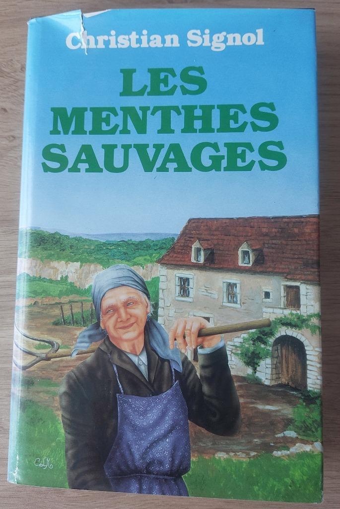 Christian Signol - Le pays bleu - T. 2 - Les menthes sauvage, Livres, Romans, Utilisé, Europe autre, Enlèvement ou Envoi