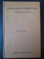 First Steps tot Higher Yoga, Boeken, Gelezen, Meditatie of Yoga, Ophalen of Verzenden, Instructieboek