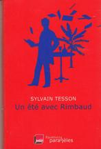 Un été avec Rimbaud Sylvain Tesson, Europa overig, Sylvain Tesson, Ophalen of Verzenden, Zo goed als nieuw