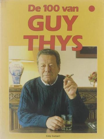 boek: de 100 van Guy Thys/Eddy Soetaert beschikbaar voor biedingen