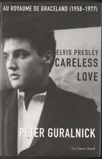Elvis Presley * Careless Love * In het Koninkrijk Graceland, Boeken, Verzenden, Artiest, Zo goed als nieuw, Peter Guralnick