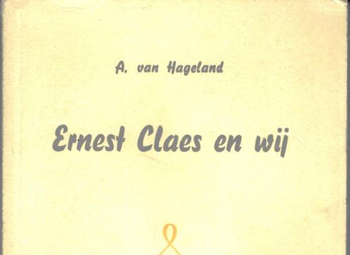 Ernest Claes en wij - een literair-volkskundige studie., Boeken, Literatuur, Gelezen, België, Ophalen of Verzenden