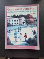 Livre pédagogique  Quand revient septembre, Utilisé, Jacqueline Caron, Enlèvement ou Envoi, Primaire
