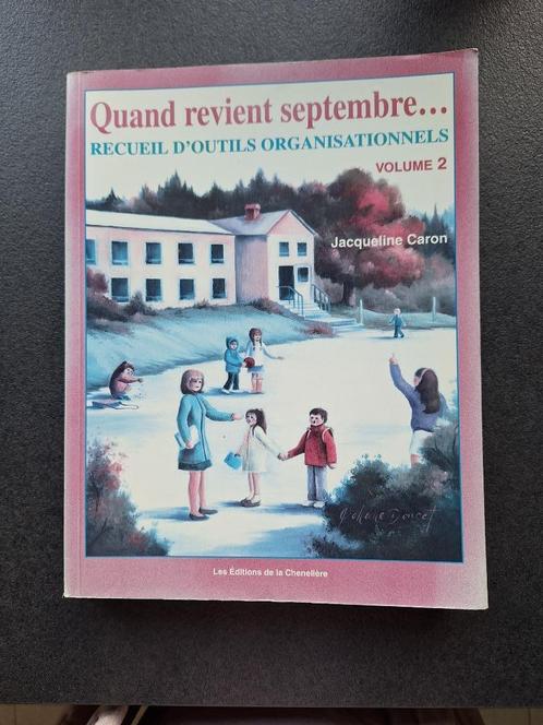 Livre pédagogique  Quand revient septembre, Livres, Livres scolaires, Utilisé, Primaire, Enlèvement ou Envoi