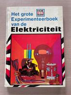 Het grote experimenteerboek van de elektriciteit, Livres, Livres pour enfants | Jeunesse | 10 à 12 ans, Non-fiction, Utilisé, Enlèvement ou Envoi