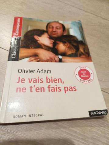 Je vais bieb, ne t'en fais pas, Olivier Adam beschikbaar voor biedingen