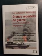 Les instantanés de l'histoire : grands reporters de guerre, Gelezen, Diverse auteurs, Ophalen of Verzenden, 1945 tot heden