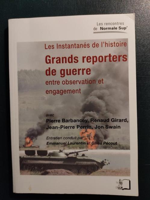 Les instantanés de l'histoire : grands reporters de guerre, Boeken, Oorlog en Militair, Gelezen, Overige onderwerpen, 1945 tot heden