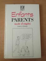 BD Enfants parents mode d'emploi PIEM TBE, Ophalen of Verzenden, Zo goed als nieuw