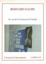 Bernard Gaube 26, rue de la Comtesse de Flandre, Ophalen of Verzenden, Gelezen