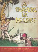 A travers le desert (Samedi-jeunesse) 1ste druk (1961), Boeken, Gelezen, Eén stripboek, Ophalen of Verzenden, Samedi-jeunesse